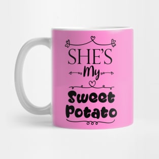 She's My Sweet Potato Mug